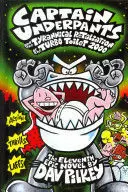 CAPTAIN UNDERPANTS AND THE TYRANNICAL RETALIATION OF THE TURBO TOILET 2000