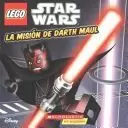 LEGO STAR WARS: LA MISIÓN DE DARTH MAUL (DARTH MAUL'S MISSION)