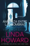 AMENAZA ENTRE LAS SOMBRAS