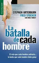 LA BATALLA DE CADA HOMBRE
