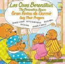 LOS OSOS BERENSTAIN - ORAN ANTES DE DORMIR