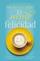 EL SECRETO DE LA FELICIDAD