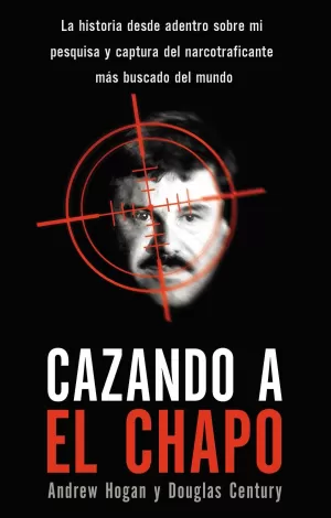 CAZANDO AL CHAPO