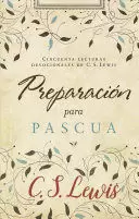 LA PREPARACIÓN PARA LA PASCUA
