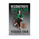 RECONSTRUYE CON LOS PEDAZOS