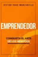EMPRENDEDOR-CONQUISTA EL ARTE DE LOS NEGOCIOS