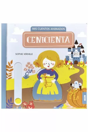 MIS CUENTOS ANIMADOS - LA CENICIENTA