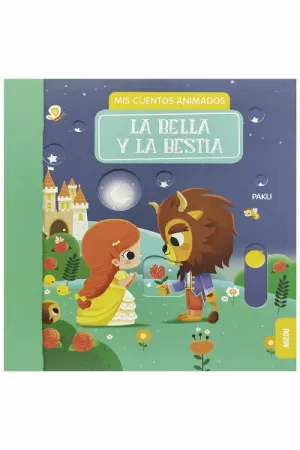 MIS CUENTOS ANIMADOS - LA BELLA Y LA BESTIA