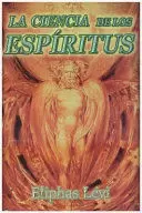 LA CIENCIA DE LOS ESPIRITUS