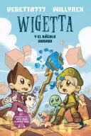 WIGETTA Y EL BACULO DORADO
