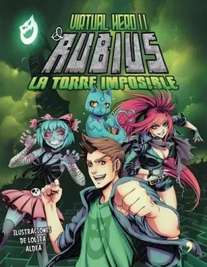 VIRTUAL HERO II - EL RUBIUS LA TORRE IMPOSIBLE