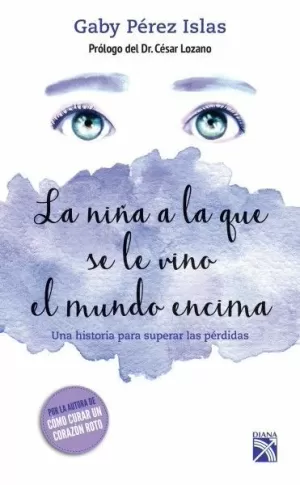 LA NIÑA A LA QUE SE LE VINO EL MUNDO ENCIMA - HISTORIA PARA SUPERAR LAS PERDIDAS