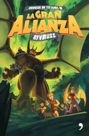 LA GRAN ALIANZA - CHOQUE DE TITANES III