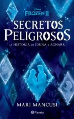 SECRETOS PELIGROSOS LA HISTORIA DE IDUNA Y AGNARR