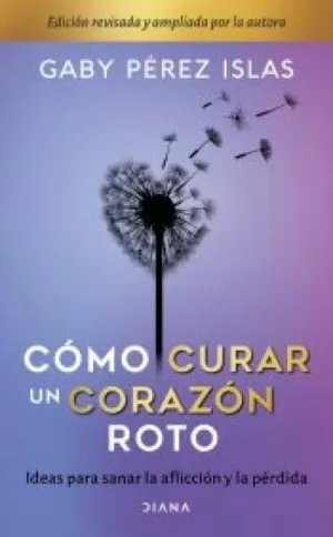 CÓMO CURAR UN CORAZÓN ROTO. 10 ANIVERSARIO