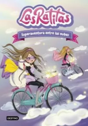 LAS RATITAS 4 - SUPERAVENTURA ENTRE LAS NUBES