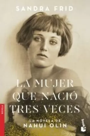 LA MUJER QUE NACIO TRES VECES
