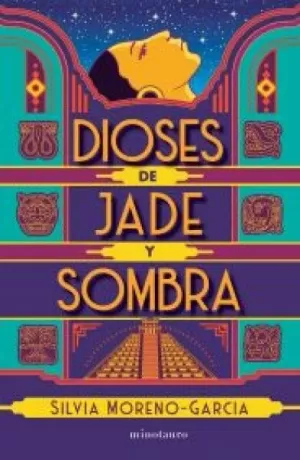 DIOSES DE JADE Y SOMBRA