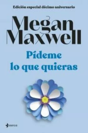 PIDEME LO QUE QUIERAS - EDICION ESPECIAL DECIMO ANIVERSARIO