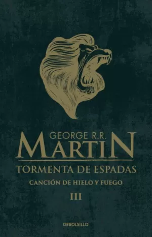 JUEGO DE TRONOS III - TORMENTA DE ESPADAS - CANCION DE HIELO Y FUEGO III
