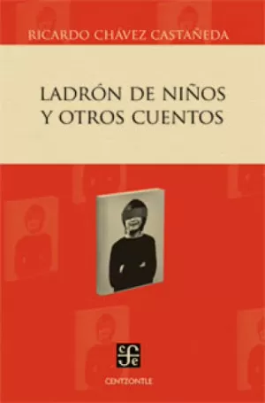 LADRÓN DE NIÑOS Y OTROS CUENTOS