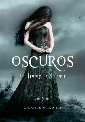 OSCUROS III - LA TRAMPA DEL AMOR