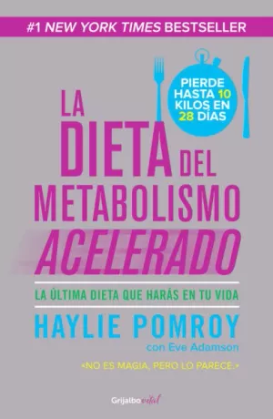 LA DIETA DEL METABOLISMO ACELERADO