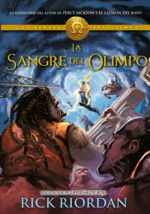 LOS HEROES DEL OLIMPO 5 - LA SANGRE DEL OLIMPO