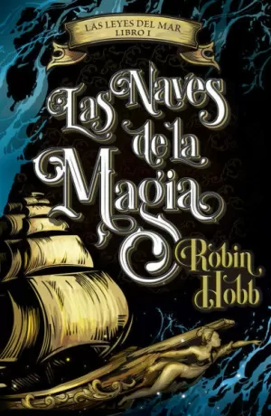 LA LEYES DEL MAR I - LAS NAVES DE LA MAGIA