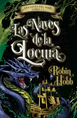 LAS LEYES DEL MAR - LIBRO II - LAS NAVES DE LA LOCURA