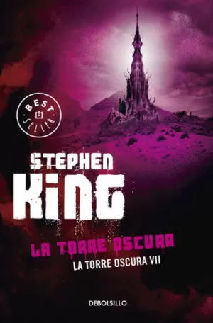 LA TORRE OSCURA VII - LA TORRE OSCURA