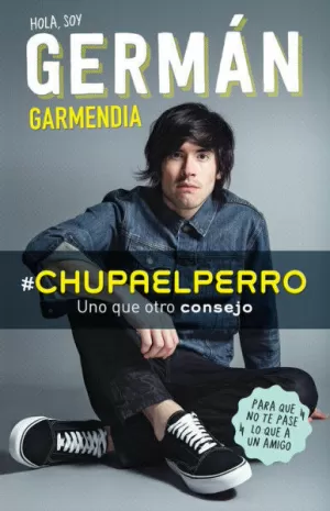 CHUPAELPERRO - UNO QUE OTRO CONSEJO