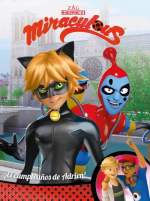 MIRACULOUS - EL CUMPLEAÑOS DE ADRIEN