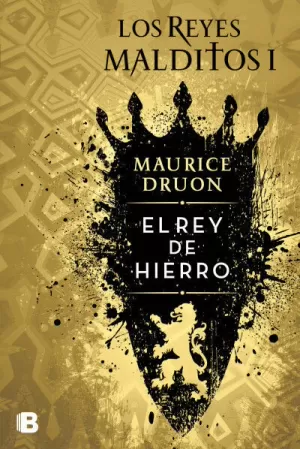 LOS REYES MALDITOS I - EL REY DE HIERRO