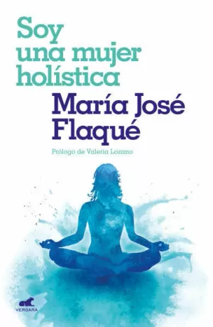 SOY UNA MUJER HOLISTICA