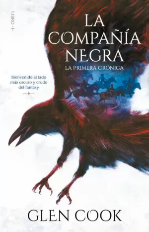 LA COMPAÑÍA NEGRA I: LA PRIMERA CRÓNICA