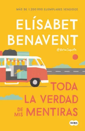 TODA LA VERDAD DE MIS MENTIRAS
