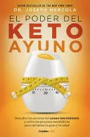EL PODER DEL AYUNO KETO