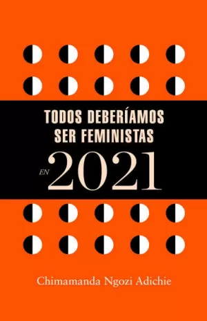 LIBRO AGENDA TODOS DEBERÍAMOS SER FEMINISTAS EN 2021