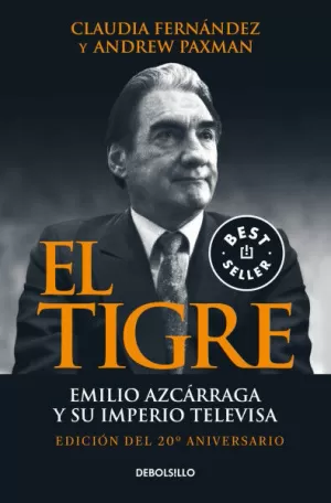 EL TIGRE EMILIO AZCÁRRAGA Y SU IMPERIO TELEVISA