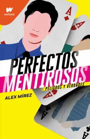 PERFECTOS MENTIROSOS 2 - PELIGROS Y VERDADES