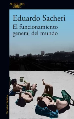 EL FUNCIONAMIENTO GENERAL DEL MUNDO.