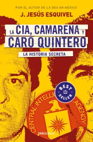 LA CIA, CAMARENA Y CARO QUINTERO
