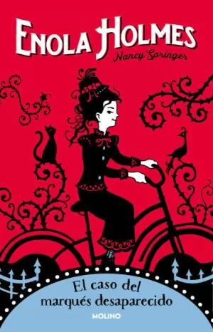 ENOLA HOLMES 1. EL CASO DEL MARQUEZ DESAPARECIDO