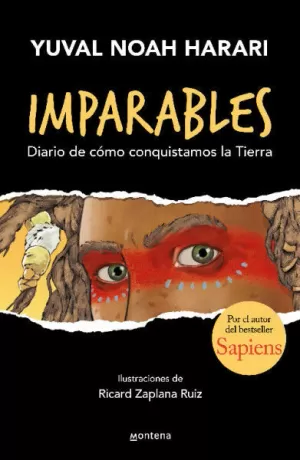 IMPARABLES - DIARIO DE COMO CONQUISTAMOS LA TIERRA