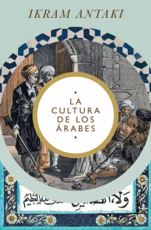 LA CULTURA DE LOS ÁRABES
