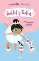 BALLET BUNNIES #4 VAMOS AL TEATRO