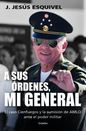 A SUS ORDENES, MI GENERAL