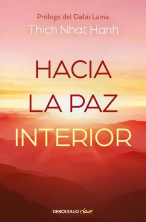 HACIA LA PAZ INTERIOR