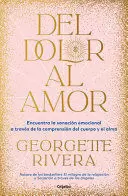 DEL DOLOR AL AMOR